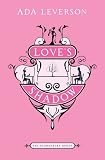 Love`s Shadow: The Bloomsbury Group