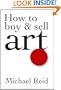 How to Buy and Sell Art
