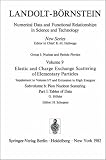 Numerical Data and Functional Relationships in Science and Technology /Zahlenwerte und Funktionen aus Naturwissenschaften und Technik - New Series - .. - / Elementary Particles, Nuclei and Atoms) - G. H&ouml;hler