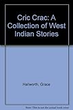 Cric crac : a collection of West Indian stories
