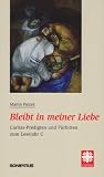 Produkt-Bild: Bleibt in meiner Liebe: Caritas-Predigten und F&uuml;rbitten zum Lesejahr C