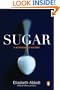 Sugar : A Bittersweet History