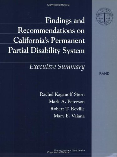Findings and Recommendations on California's Permanent Partial Disability System: Executive Summary