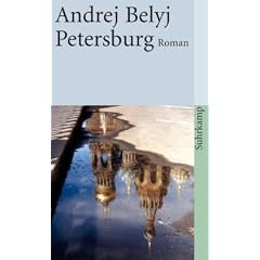 Petersburg: Roman in acht Kapiteln mit Prolog und Epilog (suhrkamp taschenbuch)