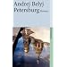 Petersburg: Roman in acht Kapiteln mit Prolog und Epilog (suhrkamp taschenbuch)