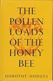 The pollen loads of the honeybee : a guide to their identification by colour and form