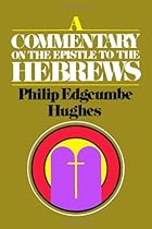 A Commentary on the Epistle to the Hebrews