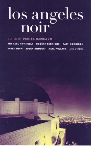 Los Angeles Noir (Akashic Noir) (Akashic Noir)