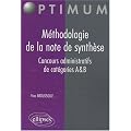 M�thodologie de la note de synth�se, concours administratifs de cat�gories A et B