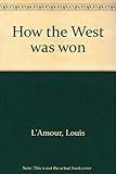 How the West was won