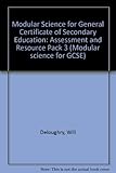 Modular science for GCSE. Assessment & resource pack. Vol.3