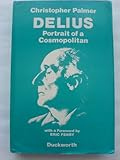 Delius : portrait of a cosmopolitan