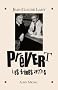 Pr�vert, les fr�res amis