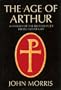 The Age of Arthur: A History of the British Isles from 350 to 650