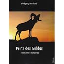 Prinz des Goldes: Fabelhafte Finanzkrise