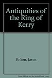 Antiquities of the Ring of Kerry