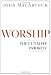 Worship: The Ultimate Priority