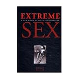 Erotic Photography: Extreme Sex