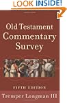 Old Testament Commentary Survey