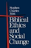 Biblical Ethics and Social Change