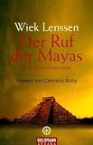 Der Ruf der Mayas: Eine Schamanenreise