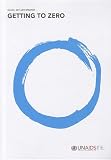 Getting to Zero: 2011-2015 Strategy Joint United Nations Programme on HIV/AIDS (UNAIDS)