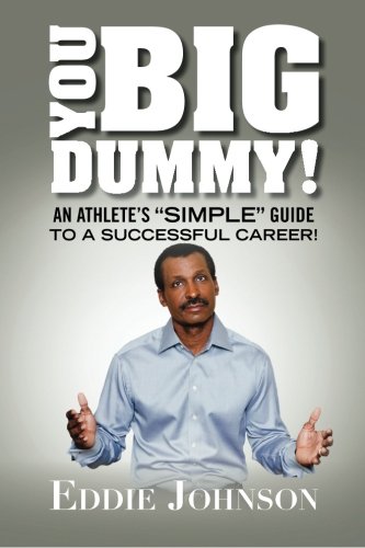You Big Dummy - An Athlete's 