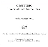 Obstetric Prenatal Care Guidelines