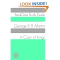 A Clash of Kings - Book Two of A Song of Ice and Fire (A BookCaps Study Guide)