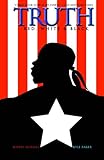 Captain America : truth