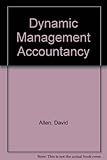 Dynamic management accountancy