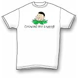 Growing Like A Weed - Just for Kids Toddler Shirt