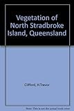 The vegetation of North Stradbroke Island, Queensland