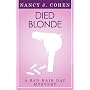 Died Blonde (Bad Hair Day Mystery 6)