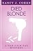Died Blonde (Bad Hair Day Mystery 6)