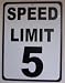 Jumbo Sized 5 MPH Speed Limit Sign, Aluminum Road Sign