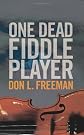 One Dead Fiddle Player