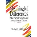 Meaningful Differences in the Everyday Experience of Young American Children (Hardcover)