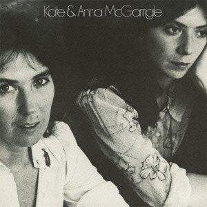 Kate & Anna Mcgarrigle - Kate & Anna McGarrigle - Zortam Music