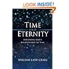 Time and Eternity: Exploring God's Relationship to Time