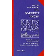 Die Wahrheit singen - Kirchenmusik in Kleinmachnow: Die Wiedervereinigung in der Kirchenmusik - wie sich eine Brandenburger Gemeinde zusammengesungen hat