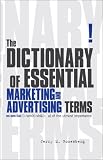 The Essential Marketing and Advertising Dictionary (Sphinx Dictionaries)