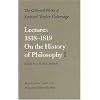 The Collected Works of Samuel Taylor Coleridge, Volume 8 : Lectures 1818-1819 : On the History of Philosophy (2 Vol.Set) (v. 8)