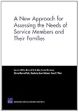 A New Approach for Assessing the Needs of Service Members and Their Families
