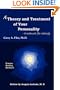 A Theory and Treatment of Your Personality: a manual for change
