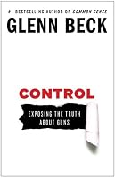 Control: Exposing the Truth About Guns