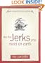 The Five Jerks You Meet on Earth