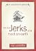 The Five Jerks You Meet on Earth