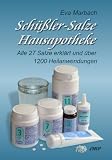 Produkt-Bild: Sch&uuml;&szlig;ler-Salze Hausapotheke: Alle 27 Salze erkl&auml;rt und &uuml;ber 1200 Heilanwendungen