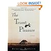 The Truest Pleasure